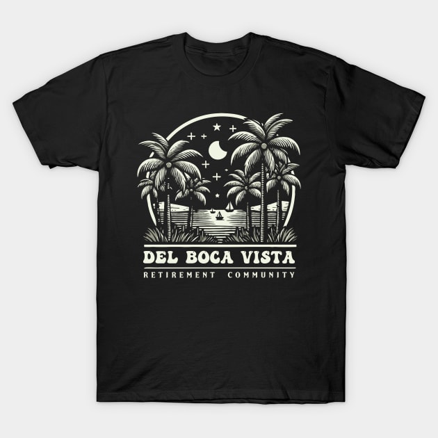 Del Boca Vista Retirement Community T-Shirt by Trendsdk